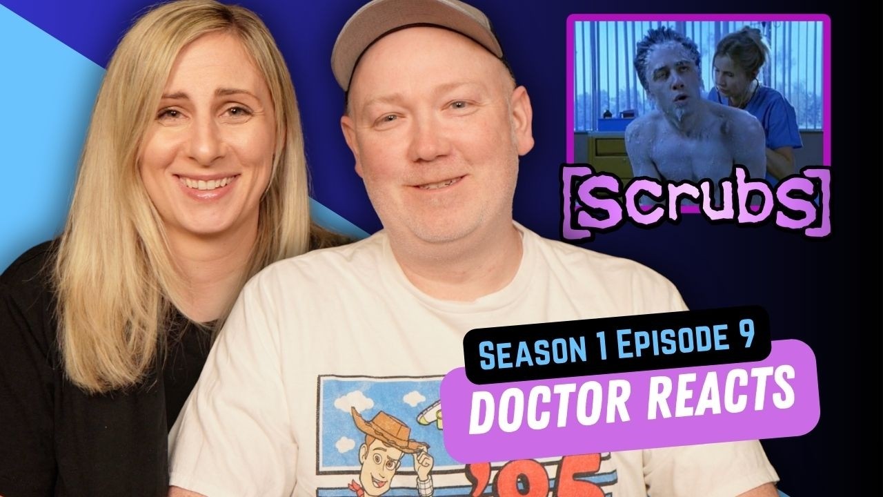 Doctor Reacts To Scrubs Season 1 E9: 