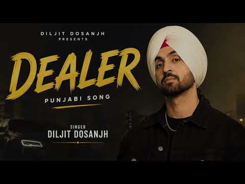 Dealer | Diljit Dosanjh | New Punjabi Song 2026 | Official Punjabi Music