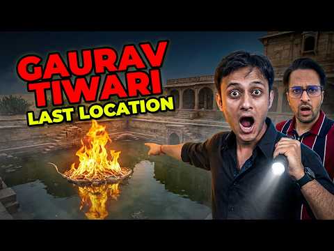 I Visited Gaurav Tiwari's Last Location!