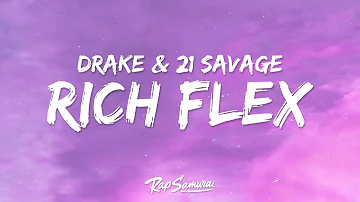 Drake & 21 Savage - Rich Flex (Lyrics)