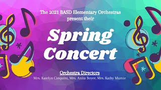 BASD Elementary Orchestra Virtual Spring Concert 2021