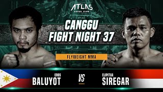 Eros Baluyot vs Elipitua Siregar | FULL FIGHT | CFN 37