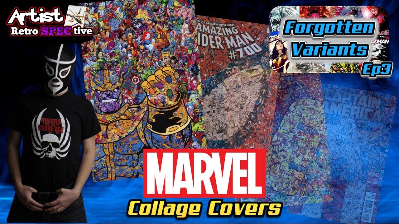 Marvel Collage Covers | Artist RetroSPECtive Mash Up | Forgotten Variants Ep3