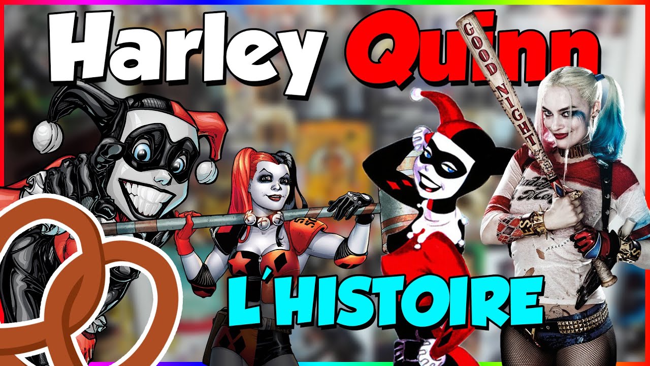 TOUT SAVOIR sur l'histoire d'HARLEY QUINN - YouTube