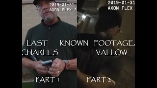 PART 1 & 2 FULL 30 MIN! Last Known Footage Of #CharlesVallow Day & Night 1/31/19