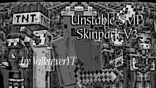 Unstable SMP Skinpack V3 (By ValktrxerYT) screenshot 4