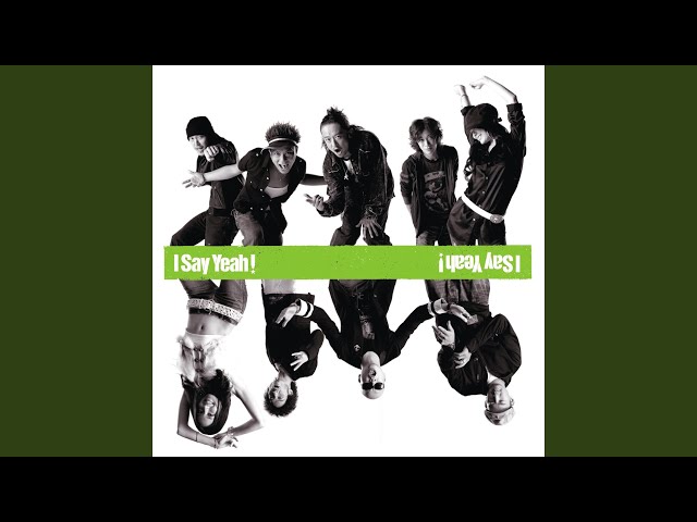 I Say Yeah! - YouTube