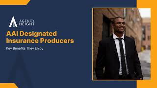 AAI Designation for Insurance Producers? Here’s why...