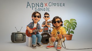 Apna Bana Le X Closer | Cover | Waves In Town
