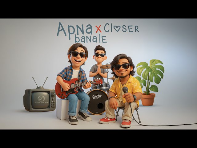 Apna Bana Le X Closer | Cover | Waves In Town