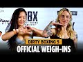 Dirty Boxing 5 Official Weigh-Ins: Jessica-Rose Clark, Bi "Killer Bee" Nguyen, &amp; MORE!
