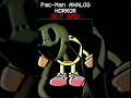 Pac-Man Analog Horror is OUT NOW!  #analoghorror #pacman #vhs