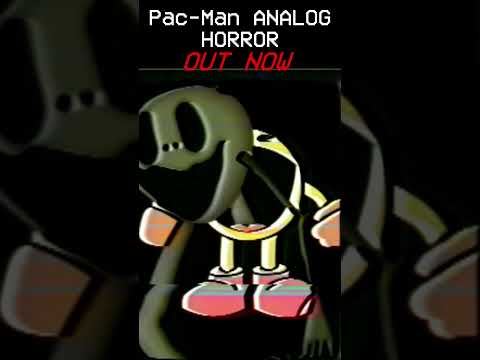 Pac Man Analog Horror Is OUT NOW Analoghorror Pacman Vhs