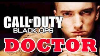 Eminem Black Ops I Need A Doctor