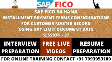 SAP FICO S4 HANA, INSTALLMENT PAYMENT TERMS CONFIGURATIONS FOR CUSTOMER MASTER RECORD