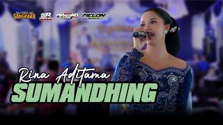 SUMANDHING - RINA ADITAMA - SANGKARA MUSIC - MELON AUDIO (Official Cover Music)