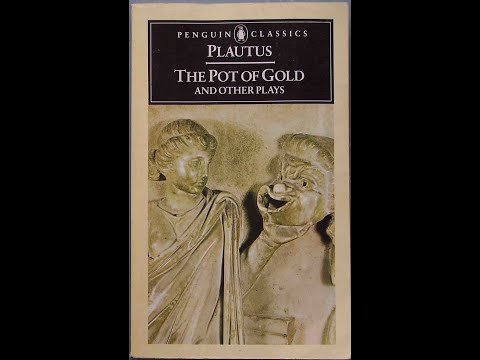 Video Lecture 196: Live Class on Plautus&rsquo; The Pot of Gold (Part-I) by Arindam Ghosh