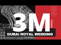 Dubai Royal Wedding - Sheikha Aysha & Sheikh Rashid