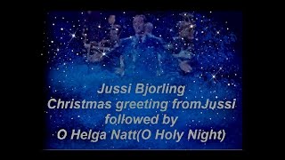 Jussi Bjorling : Christmas greeting (1958) then O Helga Natt (O Holy NIght) (1959) : colour photos