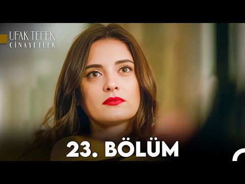 Ufak Tefek Cinayetler 23. Bölüm (FULL HD)