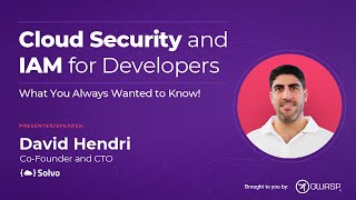 Cloud Security and IAM for Developers
