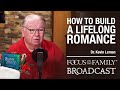 Best of 2020 discovering the secrets to a lifelong romance  dr kevin leman