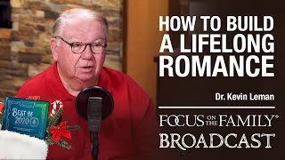 BEST OF 2020: Discovering the Secrets to a Lifelong Romance  Dr. Kevin Leman