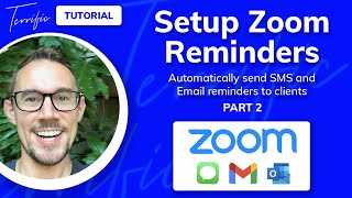 How to setup Zoom meeting reminders for clients [Part 2] - Using GReminders, includes SMS & Email