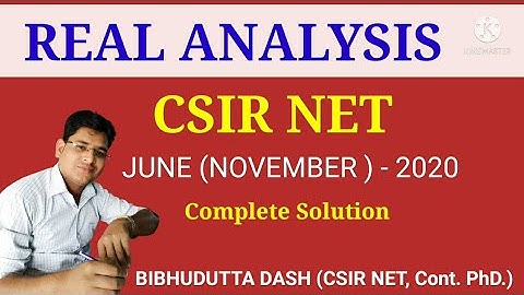 CSIR UGC NET | JUNE (November) 2020 Mathematics Paper Solution | Real Analysis | BIBHUDUTTA DASH