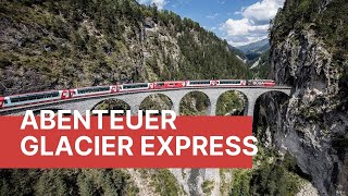 Abenteuer Glacier Express