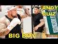 ANDY RUIZ TRAINS BIG BOY FOR HIS FIRST FIGHT