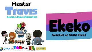 Ekeko - Master Travis and The 4 Tiny Characters Intro