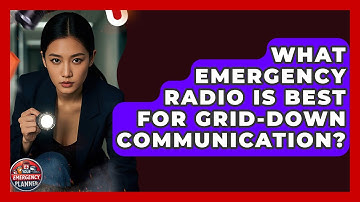 What Emergency Radio Is Best For Grid-down Communication? - Your Emergency Planner