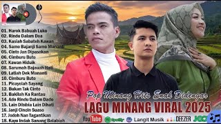 LAGU POP MINANG TERBARU 2025 FULL ALBUM - TERPOPULER 2025 BIKIN BAPER - 100% TANPA IKLAN JERNIH