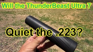 Can the ThunderBeast Ultra 7 30 cal quiet the 223