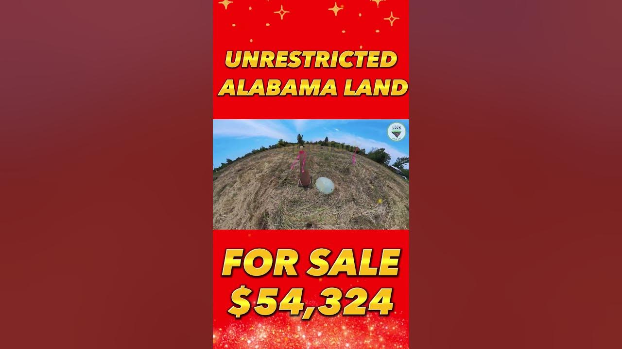UNRESTRICTED LAND FOR SALE IN ALABAMA YouTube