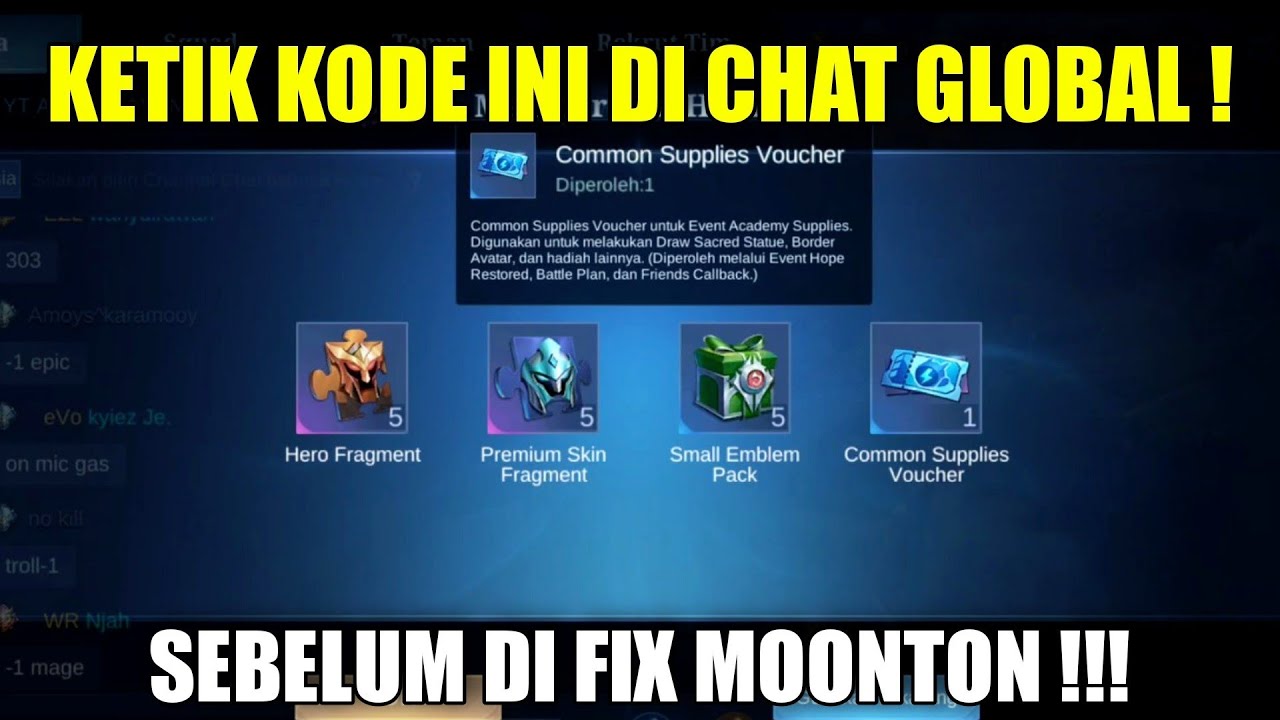 KODE CHAT GLOBAL ML TERBARU LANGSUNG DAPAT COMMON SUPPLIES VOUCHER DAN FRAGMENT GRATIS DARI MOONTON