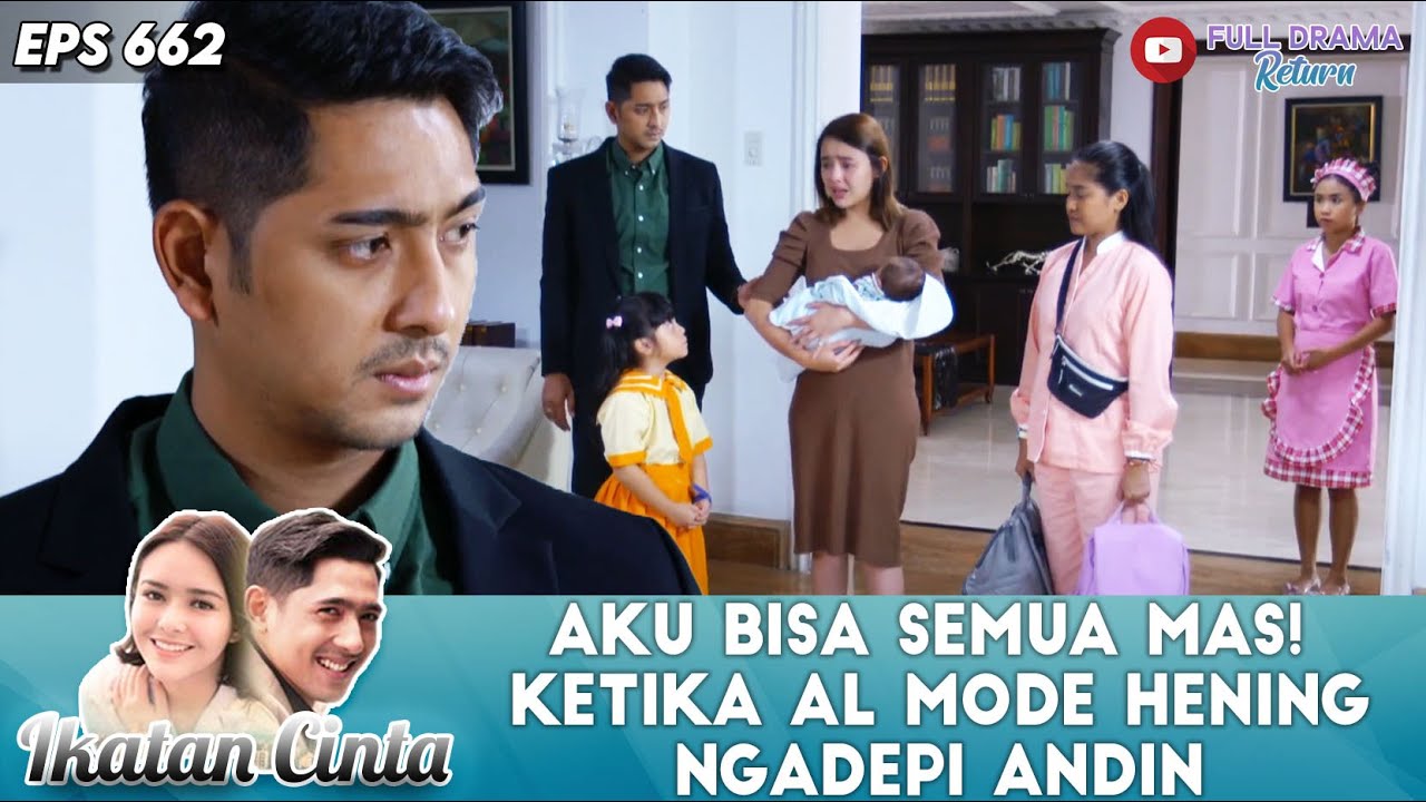 AKU BISA SEMUA MAS! KETIKA AL MODE HENING NGADEPI ANDIN - IKATAN CINTA