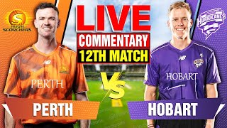  Perth Vs Hobart  12th Match   Cricket Score U0026 Commentary