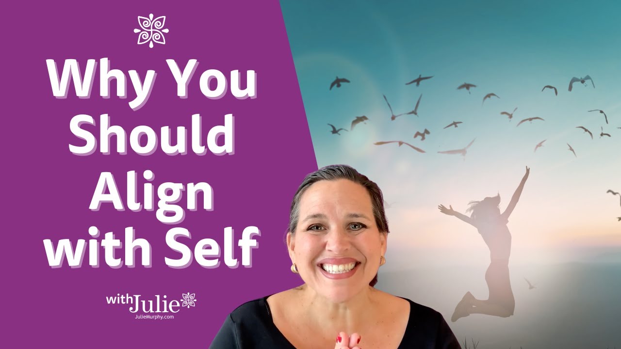 Why You Should Live in Alignment with 'Self'... - YouTube