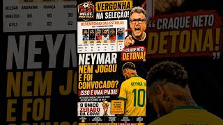🔥 CRAQUE NETO DETONA CONVOCAÇÃO DE NEYMAR!