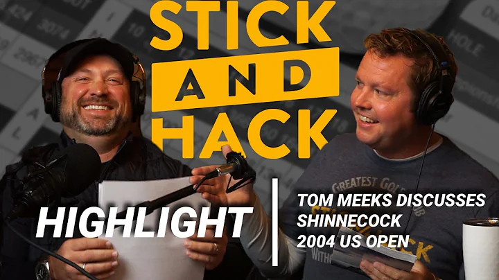 Tom Meeks Discusses Shinnecock 2004 U.S. Open | S/...