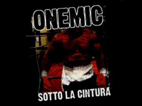 One Mic — Onemic - Se La Senti - Sotto La Cintura