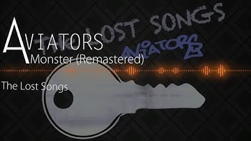 Aviators - Monster (Remastered Version) (English Lyrics)