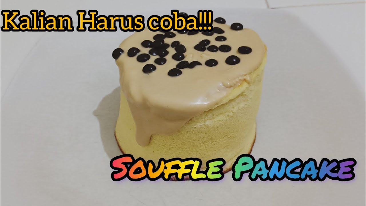 Souffle Pancake ini akan membuat mulut anda ketagihann.. YouTube