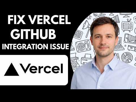 How to fix Vercel GitHub integration issue Full Guide 2026
