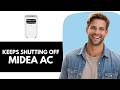 How To Fix Midea Air Conditioner That Keeps Shutting Off