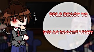 Ddlc React To Yn Future As Yagami Light 11 Ddlc X Death Note