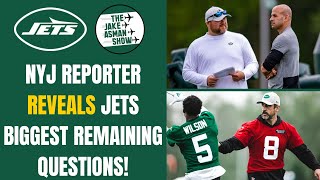 New York Jets Insider DISHES on the Jets biggest remaining questions!