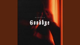Goodbye